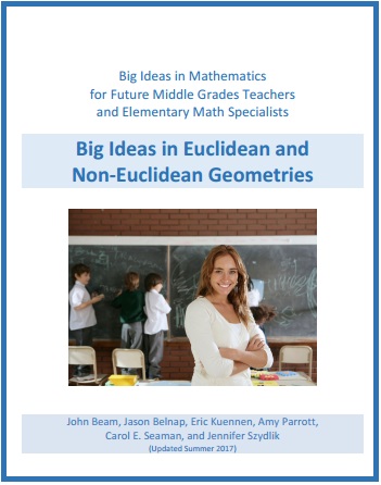 Big Ideas in Euclidean and Non-Euclidean Geometries by John Beam and Jason Belnap